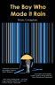 Cover Image: The Boy Who Made it Rain