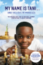 Cover Image: My Name Is Tani . . . and I Believe in Miracles