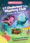 Cover Image: Trouble with Treasure (Undersea Mystery Club Book 2)