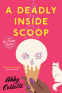 Cover Image: A Deadly Inside Scoop