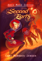 book cover for Second Earth: Book Two in the Arch Mage Series