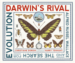 book cover for Darwin's Rival: Alfred Russel Wallace and the Search for Evolution