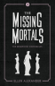 Cover Image: The Missing Mortals