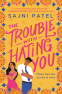 Cover Image: The Trouble with Hating You