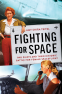 Cover Image: Fighting for Space