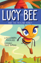 book cover for Lucy the Bee and the Healing Honey