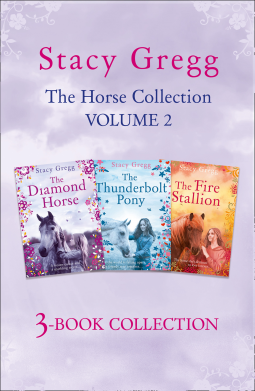 book cover for The Stacy Gregg 3-book Horse Collection: Volume 2