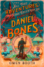 Cover Image: The All True Adventures (and Rare Education) of the Daredevil Daniel Bones