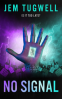 Cover Image: No Signal