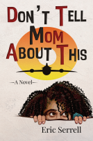 book cover for Don't Tell Mom About This