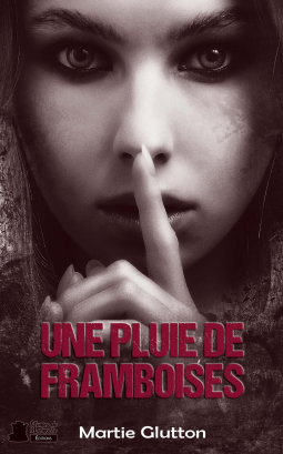 Couverture du livre pour Une pluie de framboises