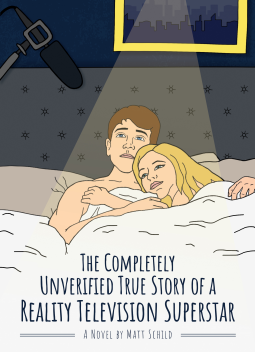 book cover for The Completely Unverified True Story of a Reality Television Superstar