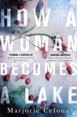 book cover for How a Woman Becomes a Lake