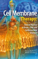 book cover for Cell Membrane Therapy: Clinical Practice in Brain, Liver and Cardiovascular Diseases