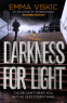 Cover Image: Darkness for Light