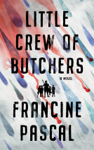 book cover for LITTLE CREW OF BUTCHERS