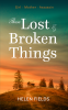 Cover Image: These Lost & Broken Things