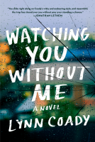 book cover for Watching You Without Me