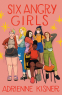 Cover Image: Six Angry Girls