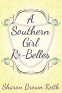 Cover Image: A Southern Girl Re-Belles