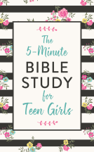 book cover for The 5-Minute Bible Study for Teen Girls