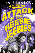 book cover for Attack of the Heebie Jeebies (Dream Team #1)