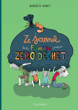 Couverture du livre pour Ze Journal de la Famille (presque) zéro déchet