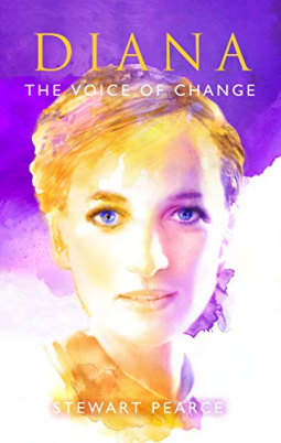 book cover for DIANA THE VOICE OF CHANGE: Revelations About Diana's Life Principles
