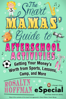 book cover for The Smart Mamas' Guide to After-School Activities