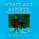 book cover for Wyatt and Kamryn, Children from Outer Space