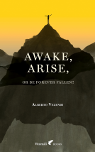 book cover for Awake, Arise, Or Be Forever Fallen!