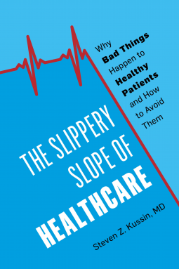 book cover for The Slippery Slope of Healthcare