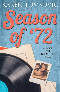 book cover for Season of '72: A Rock Star Romantic Saga
