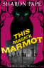 Cover Image: This Magick Marmot