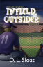 Cover Image: Infield Outsider