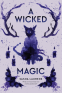 Cover Image: A Wicked Magic