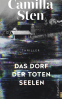 Cover: Das Dorf der toten Seelen