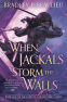 Cover Image: When Jackals Storm the Walls