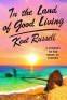 Cover Image: In the Land of Good Living