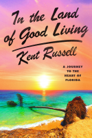 book cover for In the Land of Good Living