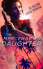Cover Image: The Mercenary's Daughter