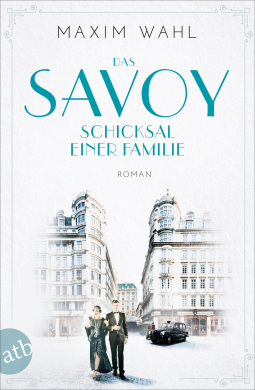 Buchcover für Das Savoy - Schicksal einer Familie