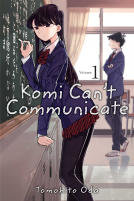book cover for Komi Can't Communicate, Vol. 1