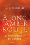 Cover Image: Along the Amber Route