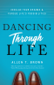 Cover Image: Dancing Through Life