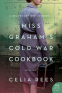 Cover Image: Miss Graham's Cold War Cookbook