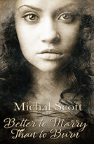 book cover for Better To Marry Than To Burn