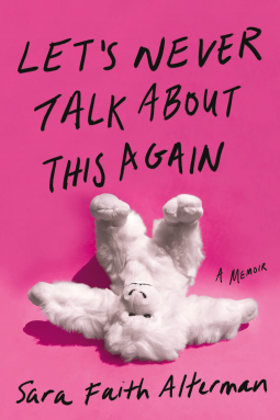 book cover for Let's Never Talk About This Again