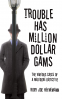 Cover Image: Trouble Has Million Dollar Gams