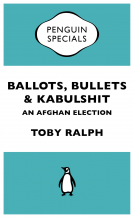 book cover for Ballots, Bullets & Kabulshit: An Afghan Election